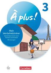 &Agrave; plus ! Neubearbeitung - Franz&ouml;sisch als 1. und 2. Fremdsprache - Ausgabe ab 2020 - Band 3