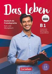 Das Leben - Deutsch als Fremdsprache - Allgemeine Ausgabe - B1: Gesamtband