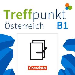 Treffpunkt - Deutsch f&uuml;r die Integration - &Ouml;sterreichische Ausgabe - Deutsch f&uuml;r Alltag und Beruf - B1: Gesamtband