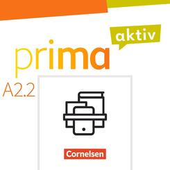 Prima aktiv - Deutsch f&uuml;r Jugendliche - Allgemeine Ausgabe - A2: Band 2