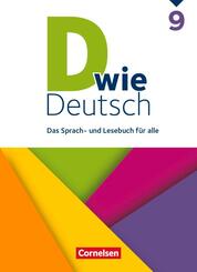 D wie Deutsch - Das Sprach- und Lesebuch f&uuml;r alle - Ausgabe 2018 - 9. Schuljahr