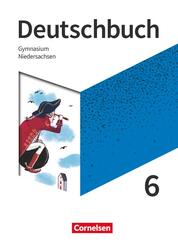 Deutschbuch Gymnasium - Niedersachsen - Ausgabe 2019 - 6. Schuljahr