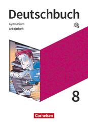 Deutschbuch Gymnasium - Zu den Ausgaben: Neue Allgemeine Ausgabe und Niedersachsen - 2019 - 8. Schuljahr