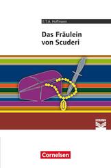 Cornelsen Literathek - Textausgaben - Das Fr&auml;ulein von Scuderi - Empfohlen f&uuml;r das 8.-10. Schuljahr - Textausgabe - Text - Erl&auml;uterungen - Materialien