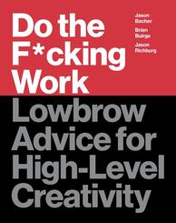Do the F_cking Work
