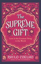 The Supreme Gift