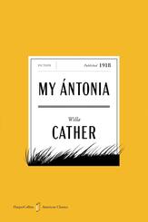 My Antonia American Classics Edition