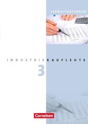 Industriekaufleute - Ausgabe 2011 - 3. Ausbildungsjahr: Lernfelder 10-12