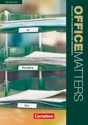 Office Matters - Englisch f&uuml;r kaufm&auml;nnische B&uuml;roberufe - Third Edition - A2/B1