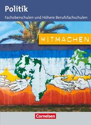 Mitmachen - Politik f&uuml;r Fachoberschulen und H&ouml;here Berufsfachschulen
