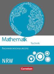 Mathematik Fachhochschulreife Technik Sch&uuml;lerbuch. Nordrhein-Westfalen