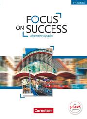 Focus on Success - 5th Edition - Allgemeine Ausgabe - B1/B2