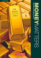 Money Matters - Englisch f&uuml;r Bankkaufleute - Fourth Edition - B1-Mitte B2