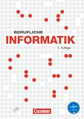 Berufliche Informatik. Sch&uuml;lerbuch mit CD-ROM