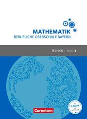 Mathematik Band 3 (FOS/BOS 13) - Berufliche Oberschule Bayern - Technik - Sch&uuml;lerbuch