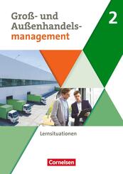 Kaufleute im Gro&szlig;- und Au&szlig;enhandelsmanagement - Ausgabe 2020 - Band 2.Bd.2