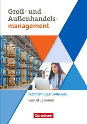 Kaufleute im Gro&szlig;- und Au&szlig;enhandelsmanagement - Ausgabe 2020 - Band 3