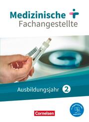 Medizinische Fachangestellte - Neue Ausgabe - 2. Ausbildungsjahr Jahrgangsband - Sch&uuml;lerbuch - Mit PagePlayer-App
