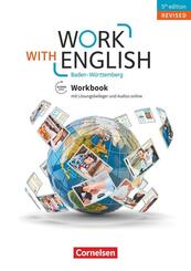 Work with English - 5th edition Revised - Baden-W&uuml;rttemberg - A2-B1+
