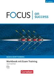 Focus on Success - 6th edition - Ausgabe Baden-W&uuml;rttemberg - B1/B2