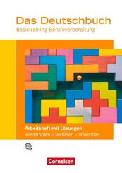 Das Deutschbuch - Basistraining Berufsvorbereitung - Allgemeine Ausgabe