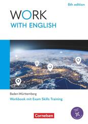 Work with English - 6th edition - Baden-W&uuml;rttemberg - A2-B1+