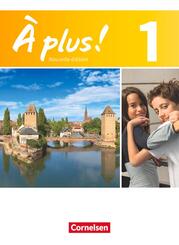 &Agrave; plus ! - Franz&ouml;sisch als 1. und 2. Fremdsprache - Ausgabe ab 2012 - Band 1