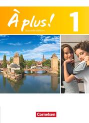 &Agrave; plus ! - Franz&ouml;sisch als 1. und 2. Fremdsprache - Ausgabe ab 2012 - Band 1