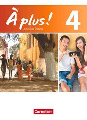 &Agrave; plus ! - Franz&ouml;sisch als 1. und 2. Fremdsprache - Ausgabe ab 2012 - Band 4