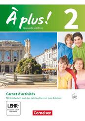 &Agrave; plus ! - Franz&ouml;sisch als 1. und 2. Fremdsprache - Ausgabe ab 2012 - Band 2