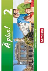 &Agrave; plus ! - Franz&ouml;sisch als 1. und 2. Fremdsprache - Ausgabe ab 2012 - Band 2