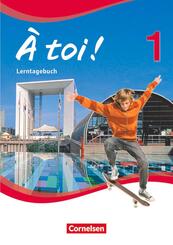 &Agrave; toi ! - Vierb&auml;ndige Ausgabe ab 2012 - Band 1