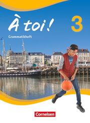 &Agrave; toi ! - Vier- und f&uuml;nfb&auml;ndige Ausgabe ab 2012 - Band 3
