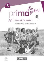 Prima - Los geht's! Band 3 - Handreichungen f&uuml;r den Unterricht mit Kopiervorlagen und Audio-CD