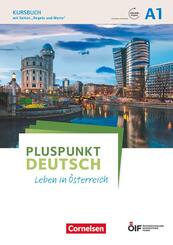 Pluspunkt Deutsch - Leben in &Ouml;sterreich - A1