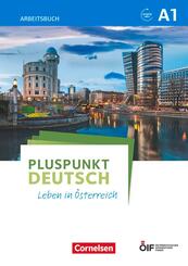 Pluspunkt Deutsch - Leben in &Ouml;sterreich - A1