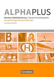 Alpha plus - Basiskurs A1 - Handreichungen f&uuml;r den Unterricht