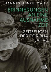 Erinnerungen an eine Ausnahmezeit