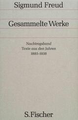 Nachtragsband, Texte aus den Jahren 1885-1938