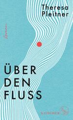 &Uuml;ber den Fluss