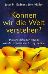 K&ouml;nnen wir die Welt verstehen?
