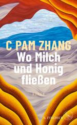 Wo Milch und Honig flie&szlig;en