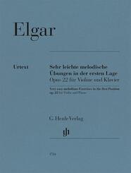 Edward Elgar - Sehr leichte melodische &Uuml;bungen in der ersten Lage op. 22 f&uuml;r Violine und Klavier