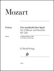 Wolfgang Amadeus Mozart - Ein musikalischer Spa&szlig; KV 522 f&uuml;r 2 H&ouml;rner in F und Streicher