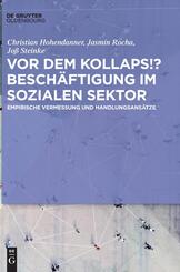 Vor dem Kollaps!? Besch&auml;ftigung im sozialen Sektor