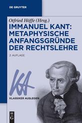 Immanuel Kant: Metaphysische Anfangsgr&uuml;nde der Rechtslehre