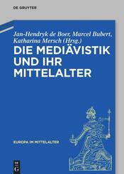 Die Medi&auml;vistik und ihr Mittelalter