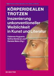 K&ouml;rperidealen trotzen