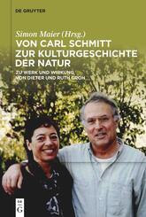 Von Carl Schmitt zur Kulturgeschichte der Natur