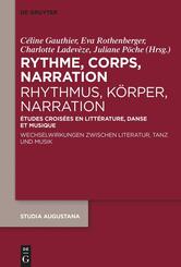 Rythme, corps, narration / Rhythmus, K&ouml;rper, Narration